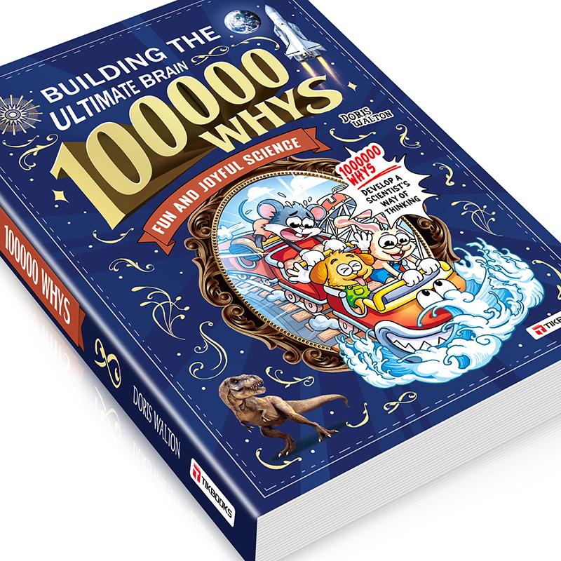 The Ultimate Brain Builder: 100,000 Whys Science Encyclopedia for Kids