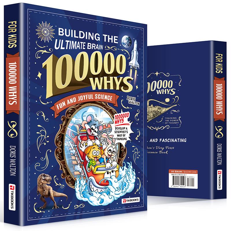 The Ultimate Brain Builder: 100,000 Whys Science Encyclopedia for Kids
